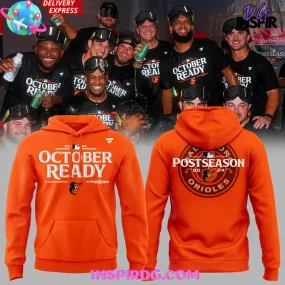 -Baltimore Orioles October Ready 2024 Orange Hoodie